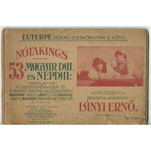 Nótakincs: 53 Magyar Dal és Népdal – Treasure of Song: 53 Hungarian Songs